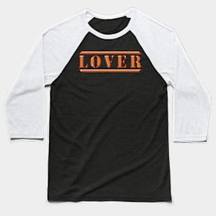 Lover Orange Baseball T-Shirt